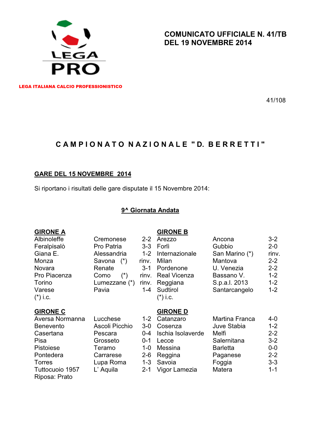 Comunicato Ufficiale N. 41/Tb Del 19 Novembre 2014 Ì