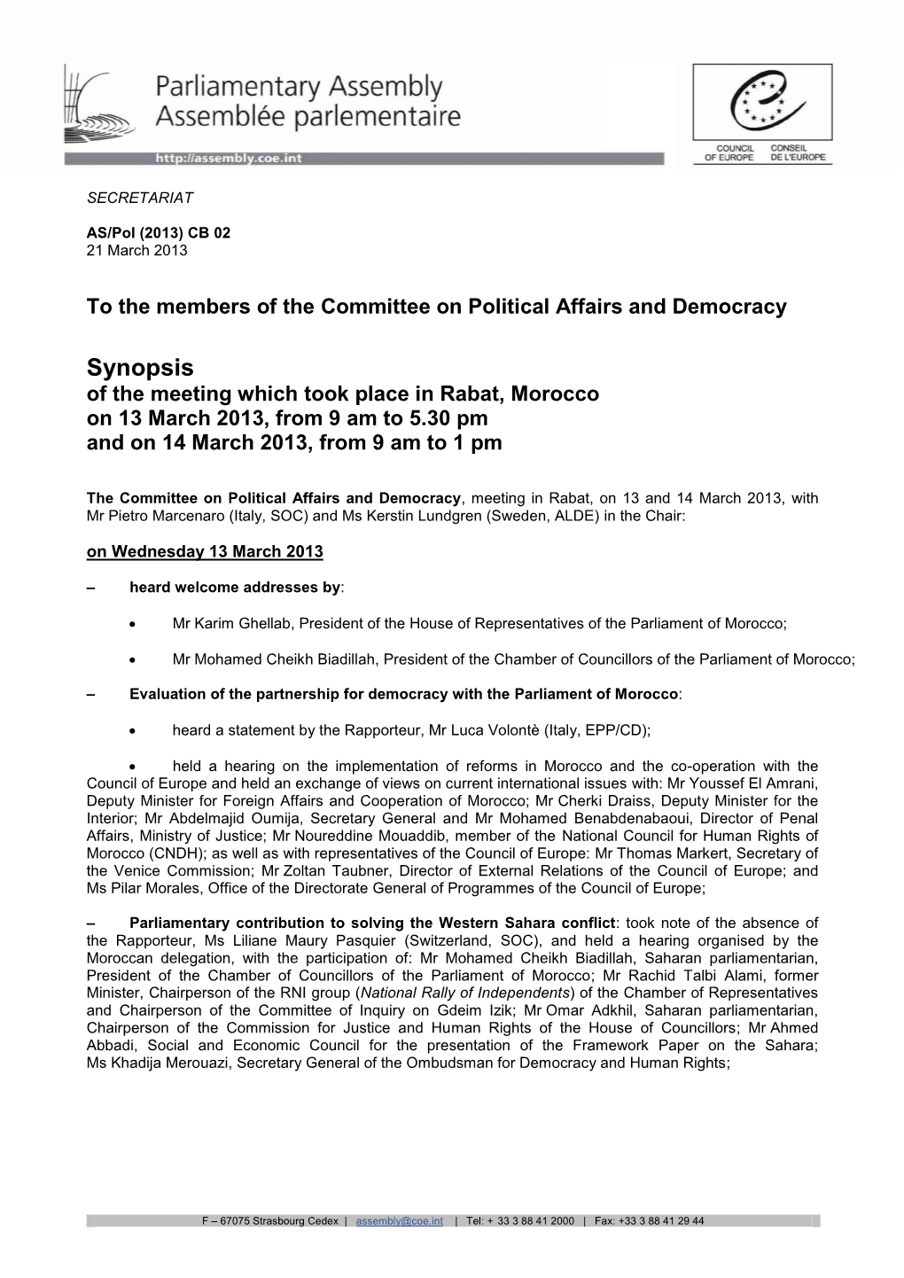 Synopsis of the Meeting Which Took Place in Rabat, Morocco on 13 March 2013, from 9 Am to 5.30 Pm and on 14 March 2013, from 9 Am to 1 Pm