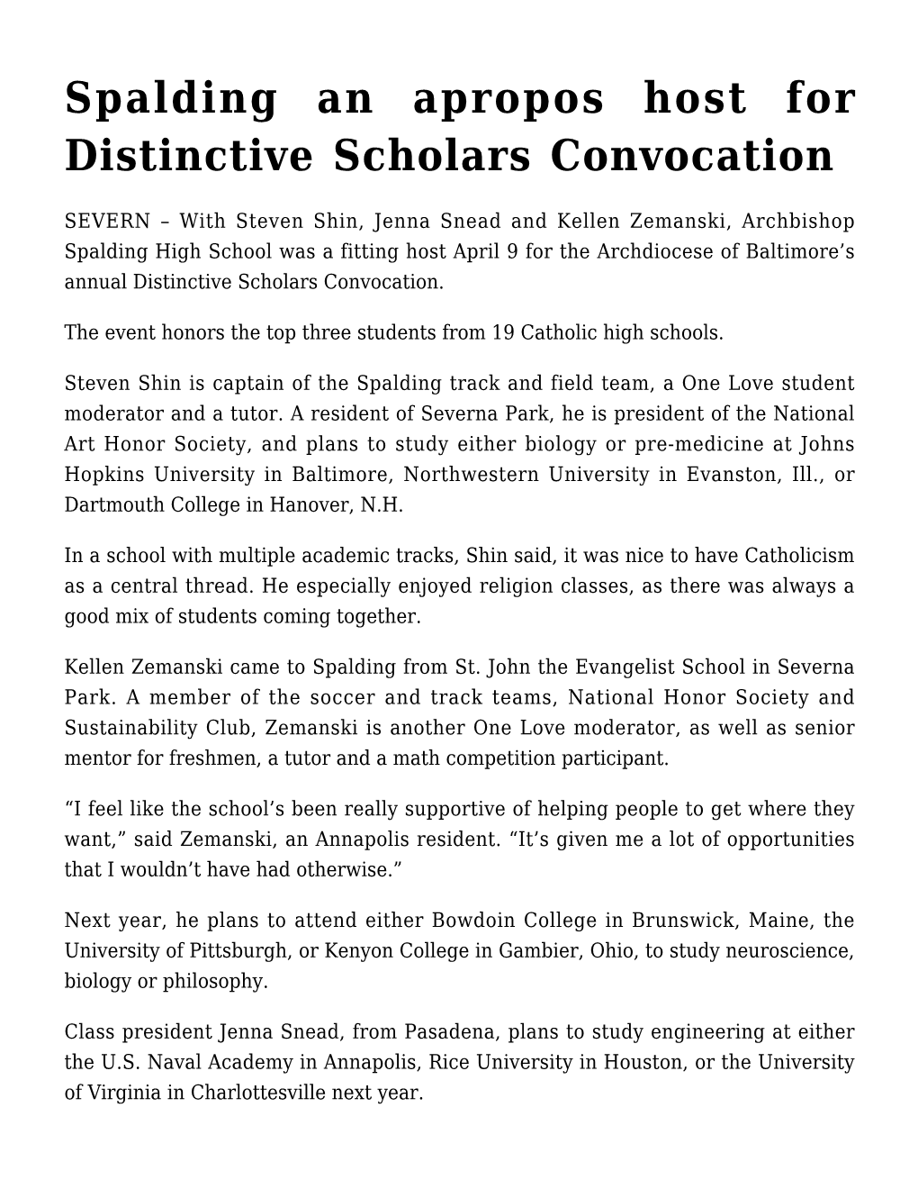 Spalding an Apropos Host for Distinctive Scholars Convocation