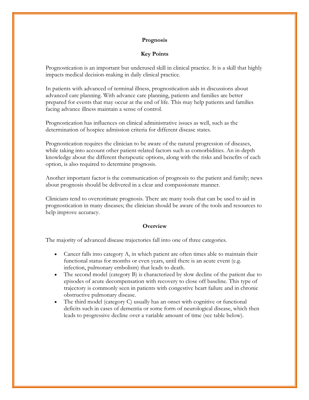 Prognosis Key Points Prognostication Is an Important but Underused Skill