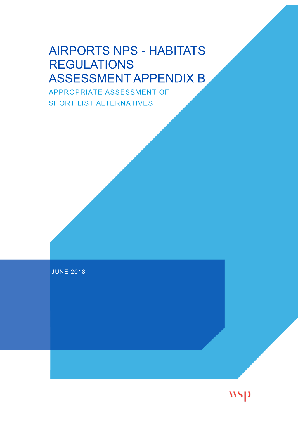 Airports Nps - Habitats Regulations Assessment Appendix B Appropriate Assessment of Short List Alternatives