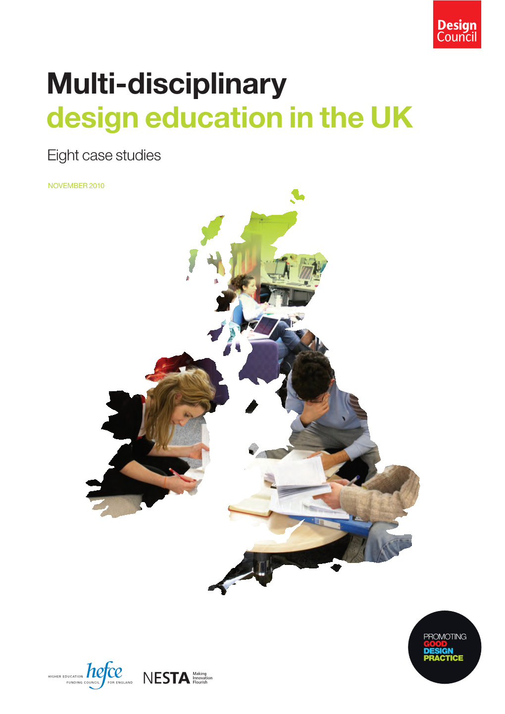 Multi-Disciplinary Design Education in the UK Eight Case Studies