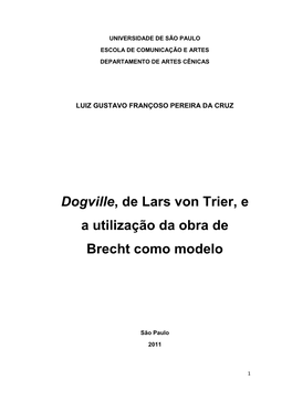 Dogville, De Lars Von Trier, E a Utilização Da Obra De Brecht Como Modelo