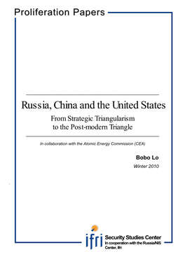 Russia, China and the United States from Strategic Triangularism to the Post-Modern Triangle ______