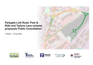 Parkgate Link Road, Park & Ride and Taylors Lane Scheme Proposals