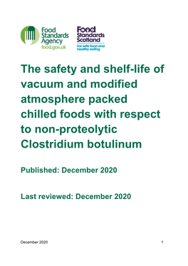 The Safety and Shelf-Life of Vacuum and Modified Atmosphere Packed Chilled Foods with Respect to Non-Proteolytic Clostridium Botulinum