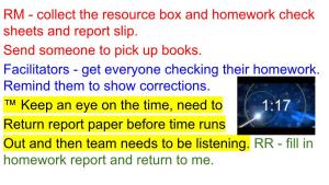 RM - Collect the Resource Box and Homework Check Sheets and Report Slip