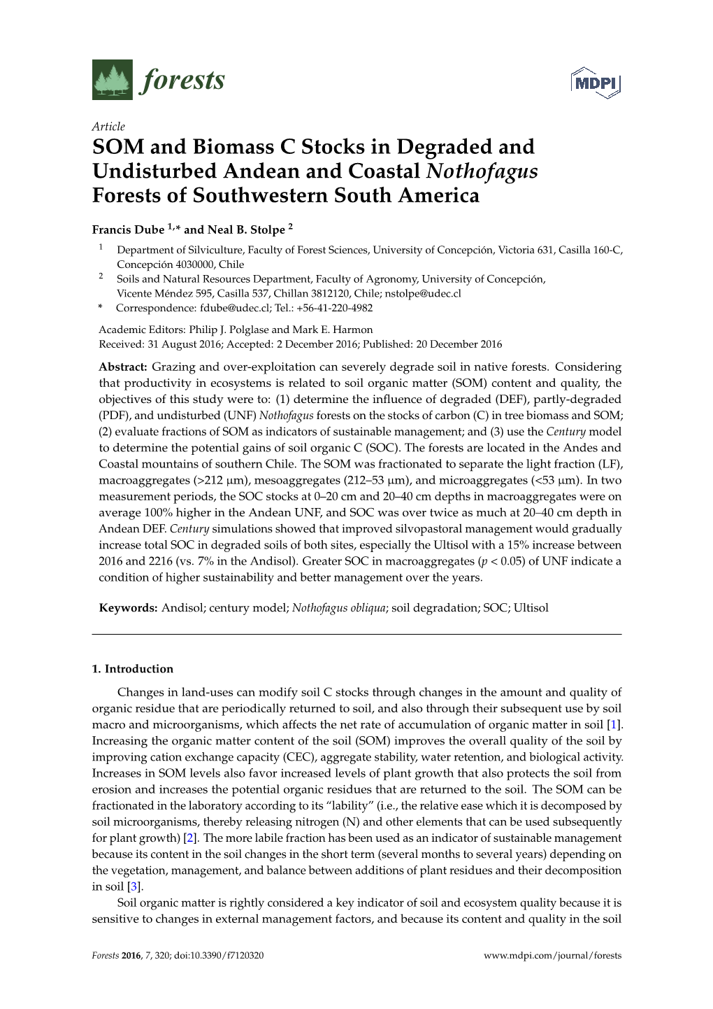 SOM and Biomass C Stocks in Degraded and Undisturbed Andean and Coastal Nothofagus Forests of Southwestern South America