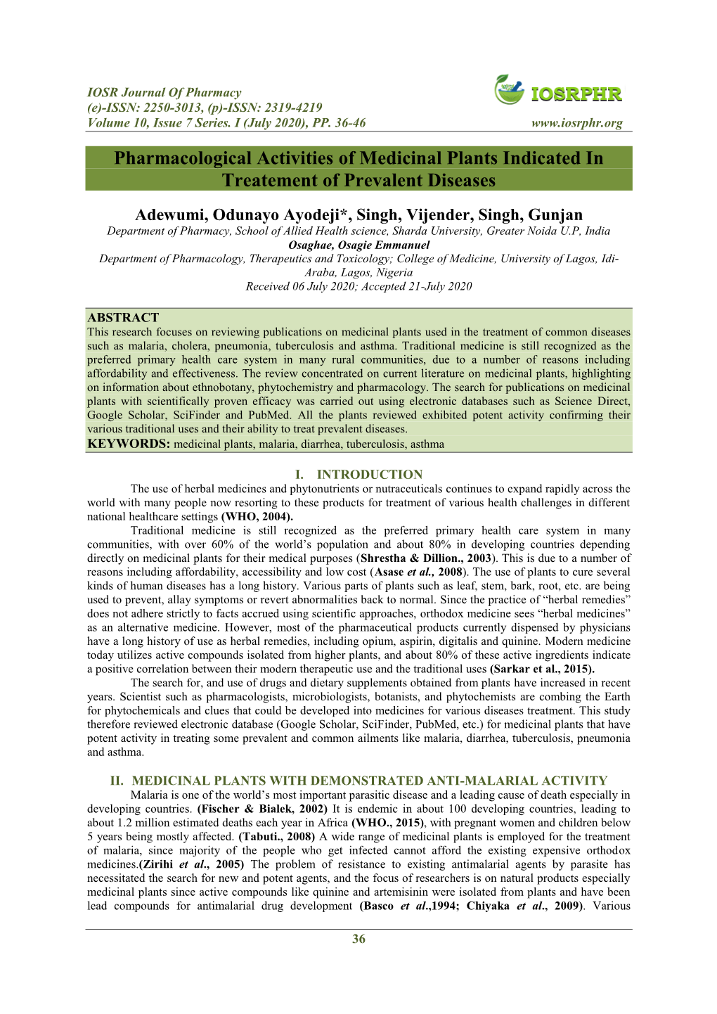 Pharmacological Activities of Medicinal Plants Indicated in Treatement of Prevalent Diseases