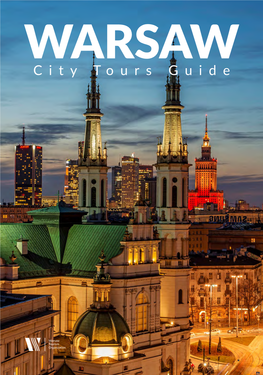 Warsaw City Tours Guide Is Available Upon Request