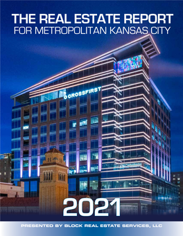 2021 Market Report City SUCCESS ABOUNDS in KANSAS CITY