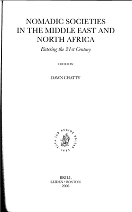 NOMADIC SOCIETIES in the MIDDLE EAST and NORTH AFRICA Entering the 21St Century