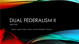 Dual Federalism Ii 1860-1930