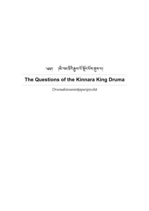 འམ་ ་ ལ་ ་ ང་ ས་ ས་པ། the Questions of the Kinnara