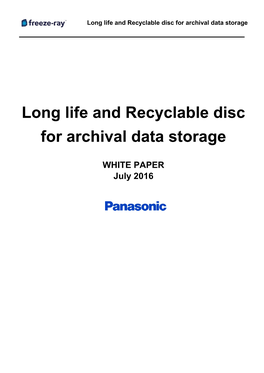 Long Life and Recyclable Disc for Archival Data Storage