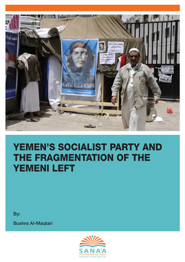 Yemen's Socialist Party and the Fragmentation of the Yemeni Left
