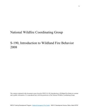 NWCG S-190, Introduction to Wildland Fire Behavior Seminar and Is Public Information