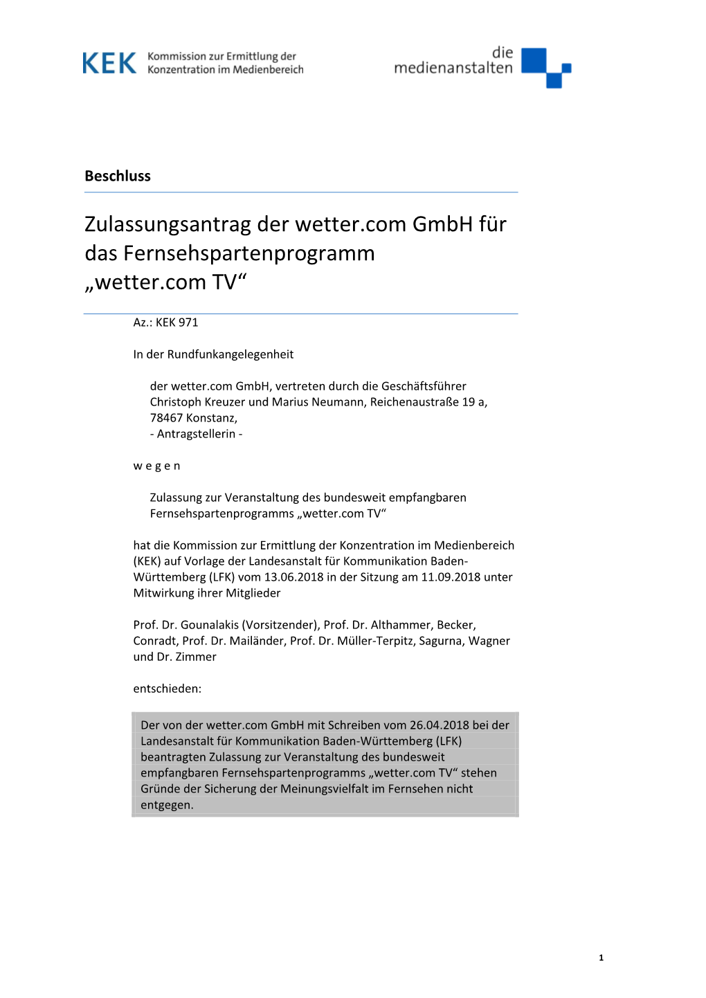 Zulassungsantrag Der Wetter.Com Gmbh Für Das Fernsehspartenprogramm „Wetter.Com TV“