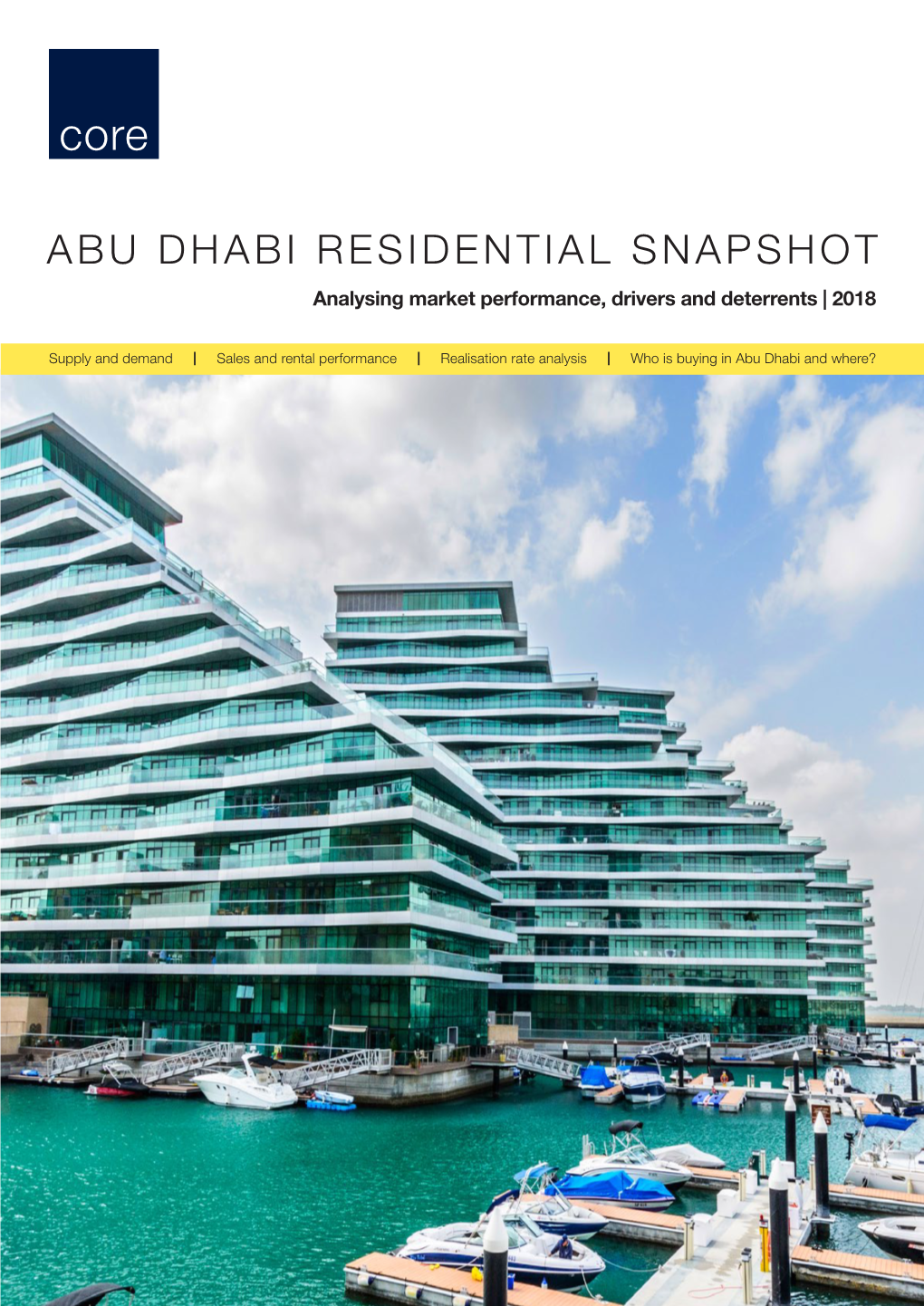 ABU DHABI RESIDENTIAL SNAPSHOT Analysing Market Performance, Drivers and Deterrents | 2018