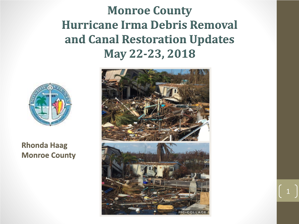 Monroe County Hurricane Irma Debris Removal and Canal Restoration Updates May 22-23, 2018