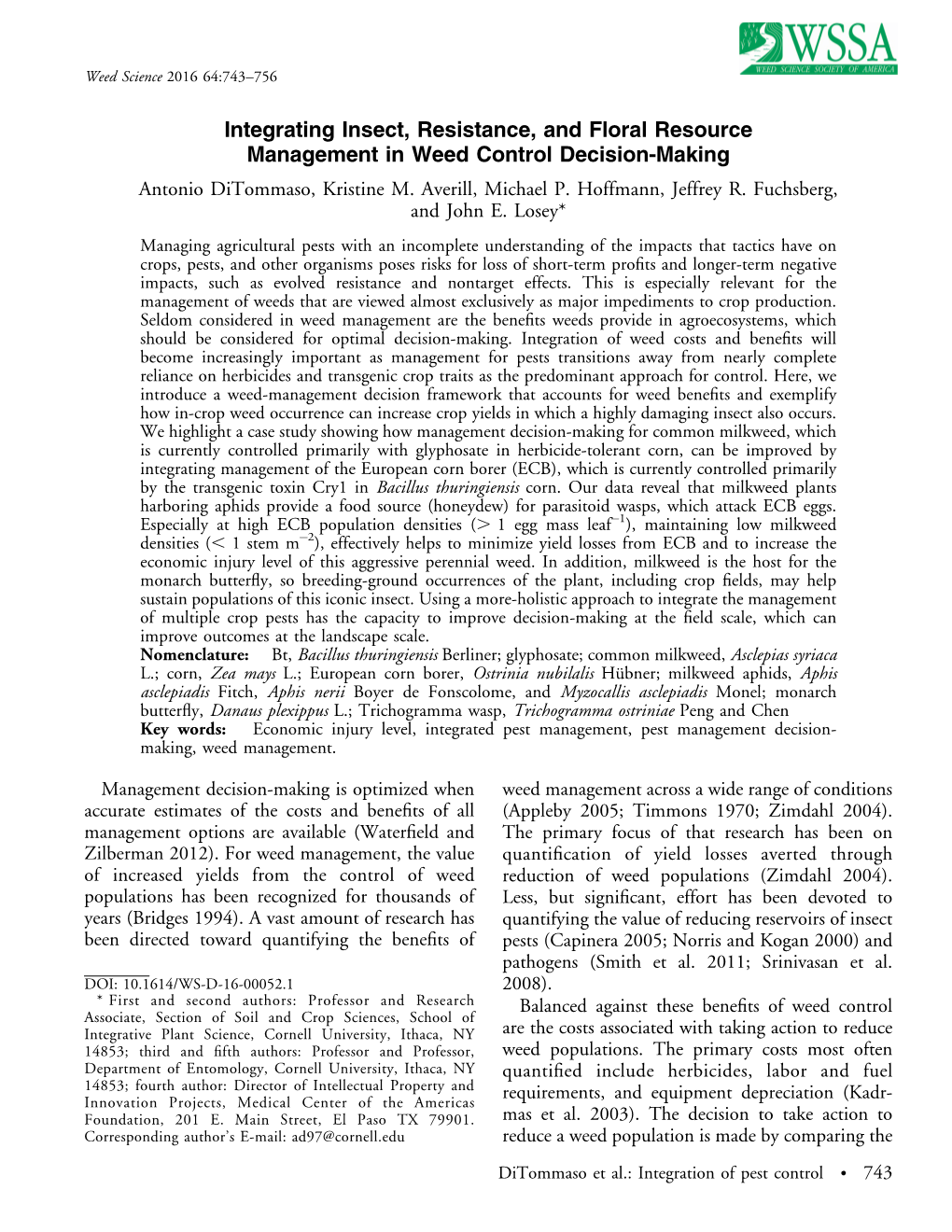 Integrating Insect, Resistance, and Floral Resource Management in Weed Control Decision-Making Antonio Ditommaso, Kristine M