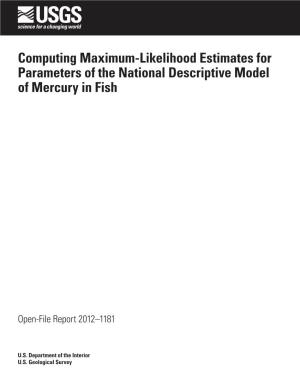 Computing Maximum-Likelihood Estimates for Parameters of the National Descriptive Model of Mercury in Fish