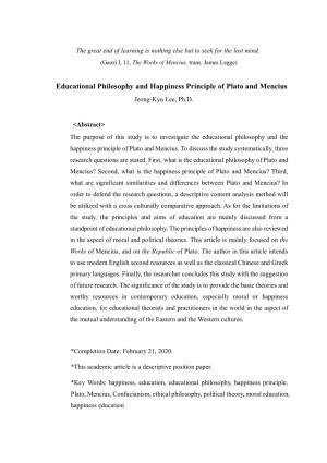 Educational Philosophy and Happiness Principle of Plato and Mencius Jeong-Kyu Lee, Ph.D