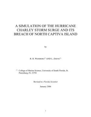 A Simulation of the Hurricane Charley Storm Surge and Its Breach of North Captiva Island