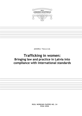 Trafficking in Women: Bringing Law and Practice in Latvia Into Compliance with International Standards