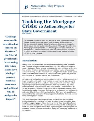 Tackling the Mortgage Crisis: 10 Action Steps for State Government Alan Mallach1 “Although