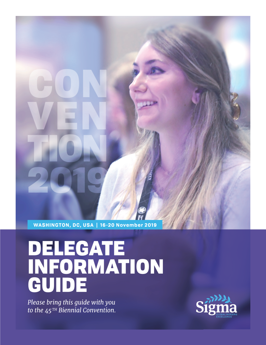 DELEGATE INFORMATION GUIDE Please Bring This Guide with You to the 45 TH Biennial Convention