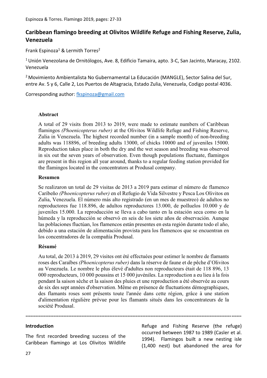Caribbean Flamingo Breeding at Olivitos Wildlife Refuge and Fishing Reserve, Zulia, Venezuela Frank Espinoza1 & Lermith Torres2 1 Unión Venezolana De Ornitólogos, Ave