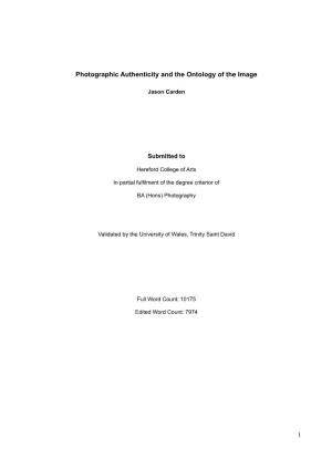 Photographic Authenticity and the Ontology of the Image 1