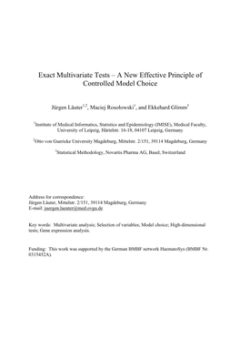 Exact Multivariate Tests – a New Effective Principle of Controlled Model Choice