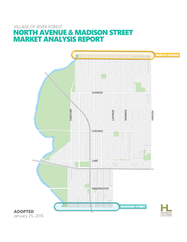 North Avenue & Madison Street Market Analysis