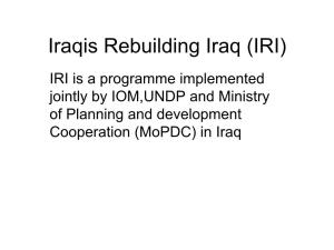 Iraqis Rebuilding Iraq (IRI)