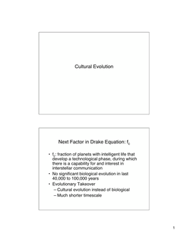 Cultural Evolution Next Factor in Drake Equation: F