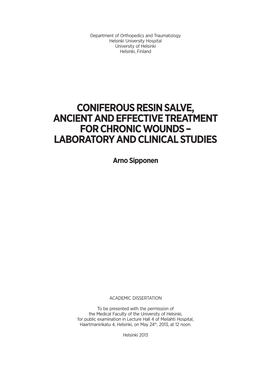Coniferous Resin Salve, Ancient and Effective Treatment for Chronic Wounds – Laboratory and Clinical Studies