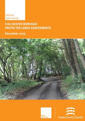 COLCHESTER BOROUGH PROTECTED LANES ASSESSMENTS December 2015