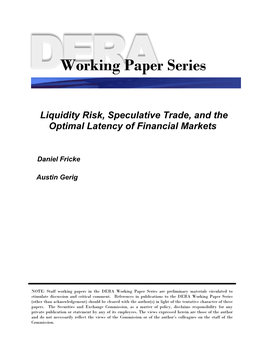 Liquidity Risk, Speculative Trade, and the Optimal Latency of Financial Markets