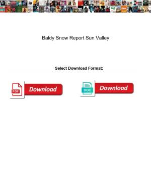 Baldy Snow Report Sun Valley