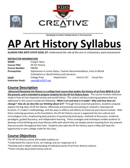 AP Art History Syllabus ILLINOIS FINE ARTS STATE GOAL 27: Understand the Role of the Arts in Civilizations, Past and Present
