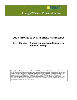 GOOD PRACTICES in CITY ENERGY EFFICIENCY Lviv, Ukraine