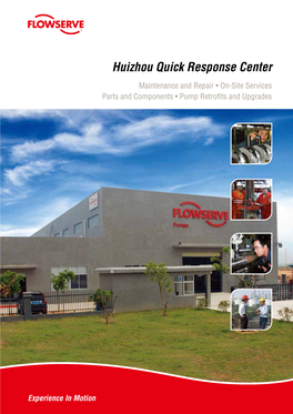 Huizhou Quick Response Center Maintenance and Repair • On-Site Services Parts and Components • Pump Retrofits and Upgrades