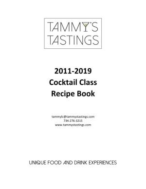 2011-2019 Cocktail Class Recipe Book