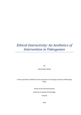 Ethical Interactivity: an Aesthetics of Intervention in Videogames