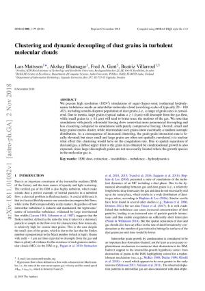 Clustering and Dynamic Decoupling of Dust Grains in Turbulent Molecular Clouds