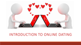 Introduction to Online Dating