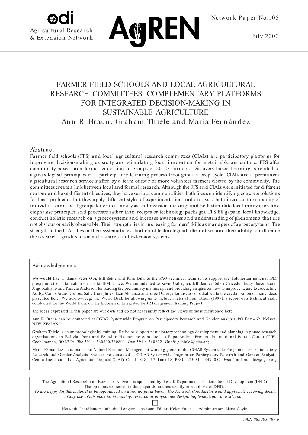 FARMER FIELD SCHOOLS and LOCAL AGRICULTURAL RESEARCH COMMITTEES: COMPLEMENTARY PLATFORMS for INTEGRATED DECISION-MAKING in SUSTAINABLE AGRICULTURE Ann R