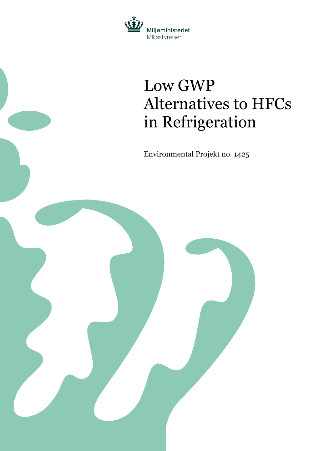 Denmark: Low GWP Alternatives to Hfcs in Refrigeration